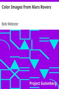 Color Images from Mars Rovers by Bob Webster