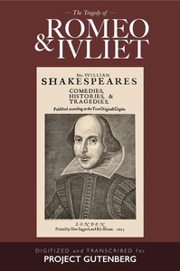 Romeo and Juliet by William Shakespeare