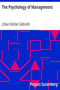 The Psychology of Management by Lillian Moller Gilbreth