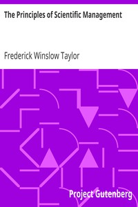 The Principles of Scientific Management by Frederick Winslow Taylor