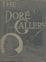 The Doré Bible Gallery, Complete by Gustave Doré