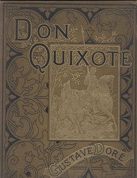 Don Quixote by Miguel de Cervantes Saavedra